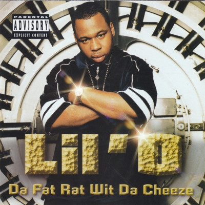 Lil O 2001 Da Fat Rat Wit Da Cheeze Reissue FLAC