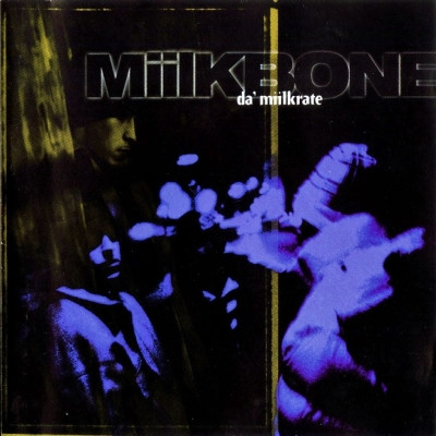 Miilkbone 1995 Da Miilkrate FLAC cdp 530697