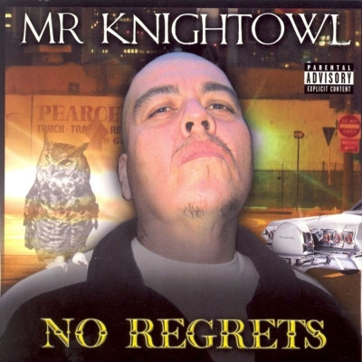 Mr. Knightowl - No Regrets (2007) [FLAC]
