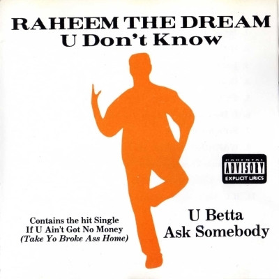 Raheem The Dream 1992 U Dont Know U Betta Ask Somebody FLAC 4 Sight Records FS 5530 2