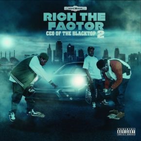 Rich The Factor - CEO Of The Blacktop 2 (2018) [FLAC]