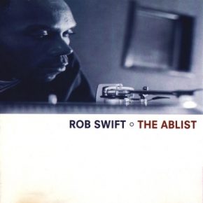 Rob Swift - The Ablist (1999) [FLAC]