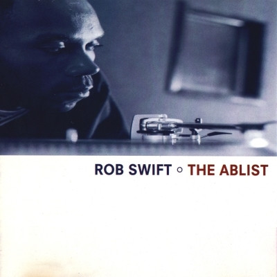 Rob Swift 1999 The Ablist FLAC