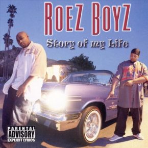Roez Boyz - Story of my Life-Booty Up & 63,64 (CDM) (2003) [FLAC]