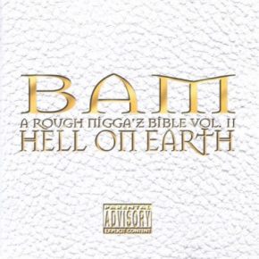 BAM 2000 A Rough Niggaz Bible Vol. II Hell On Earth FLAC