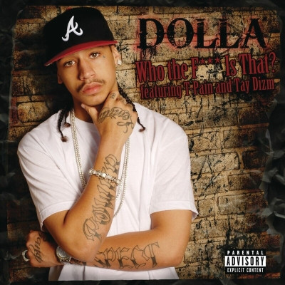 Dolla - Who The F*** Is That? (Main Version) (Single) (2007) [WEB] [FLAC]