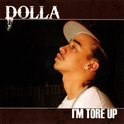 Dolla - I'm Tore Up (CDS) (2008) [CD] [FLAС]