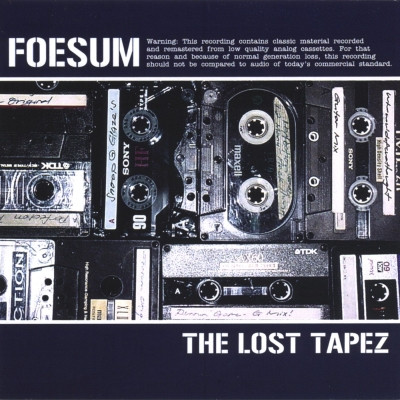 Foesum - The Lost Tapez (2004) [WEB FLAC]