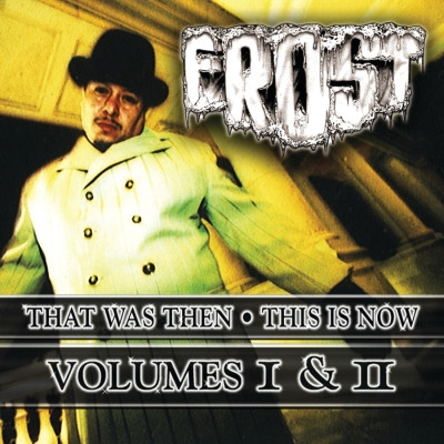 Frost 2001 That Was Then This Is Now Volumes I II 2CD FLAC