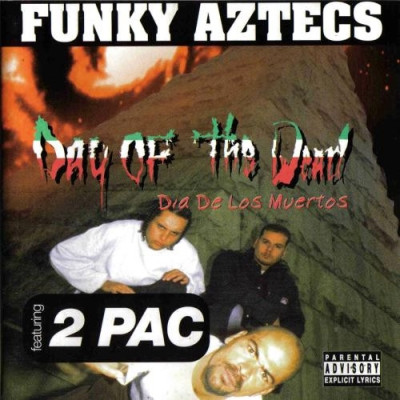Funky Aztecs - Day Of The Dead Dia De Los Muertos (Reissue) (1996) [FLAC]