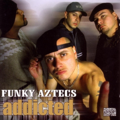 Funky Aztecs 1999 Addicted FLAC