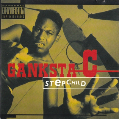 Ganksta C 1995 Stepchild FLAC