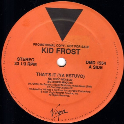 Kid Frost 1990 Thats It Ya Estuvo Promo Vinyl FLAC 24 96