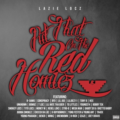 Lazie Locz - Put That On The Red Homiez (2022) [FLAC]