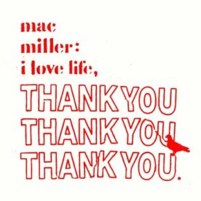 Mac Miller - I Love Life, Thank You (2022) [FLAC]