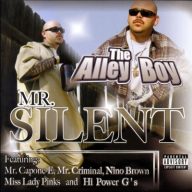 Mr. Silent 2007 The Alley Boy FLAC