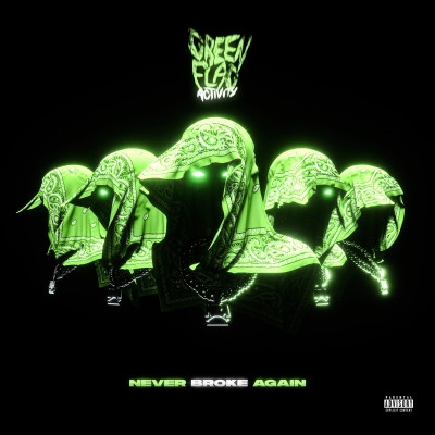 Never Broke Again 2022 Never Broke Again Presents Green Flag Activity FLAC 24 48