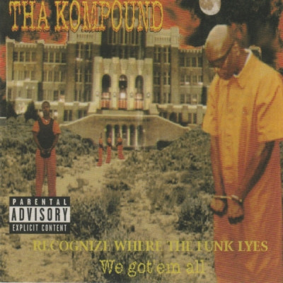 VA Tha Kompound Recognize Where The Funk Lyes We GotEm All 2021 FLAC