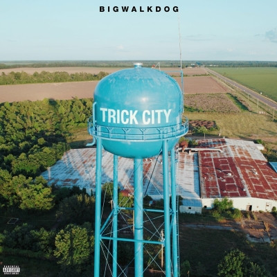 BigWalkDog - Trick City (2022) [FLAC]