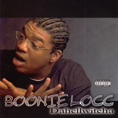 Boonie Locc - Dahellwitcha (2000) [FLAC]