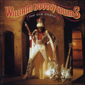 Bootsy Collins - The One Giveth, The Count Taketh Away (1996 Reissue) [FLAC]