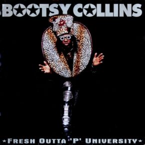 Bootsy Collins - Fresh Outta 'P' University (1997) [FLAC]