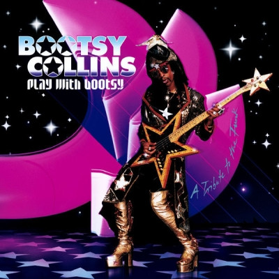 Bootsy Collins 2002 Play With Bootsy FLAC