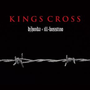 DJ Honda × Ill-Bosstino - Kings Cross (2021) [FLAC]