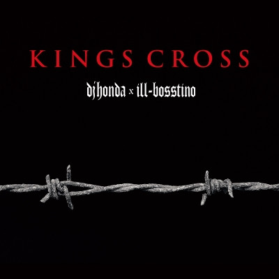 Dj Honda × Ill Bosstino 2021 Kings Cross FLAC