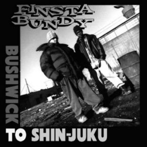 Finsta Bundy - Bushwick To Shin-Juku (2016) [FLAC]