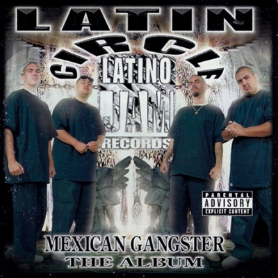 Latin Circle 2000 Mexican Gangster The Album FLAC