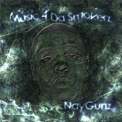 NayGunz - Music 4 Da Smokerz (2012) [FLAC]
