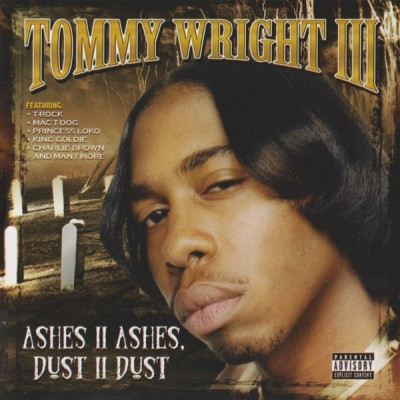 Tommy Wright III 2006 Ashes II Ashes Dust II Dust FLAC