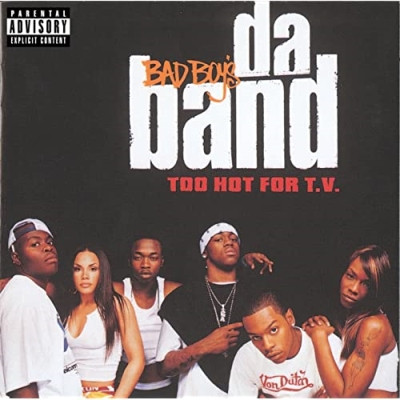 Bad Boys Da Band 2003 Too Hot For T.V. FLAC
