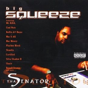 Big Squeeze - Tha Senator (2003) [FLAC]