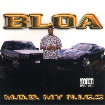 Bloa 2000 M.O.B. My N.I.G.S FLAC