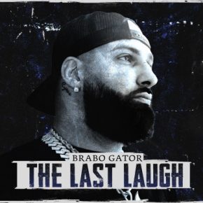 Brabo Gator - The Last Laugh (2022) [FLAC]