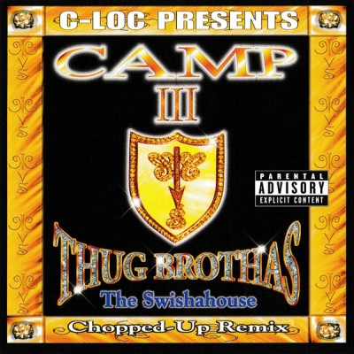 Camp III 2000 Thug Brothas The Swishahouse Chopped Up Remix FLAC