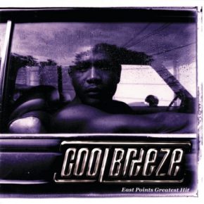 Cool Breeze - East Points Greatest Hit (1999) [FLAC]