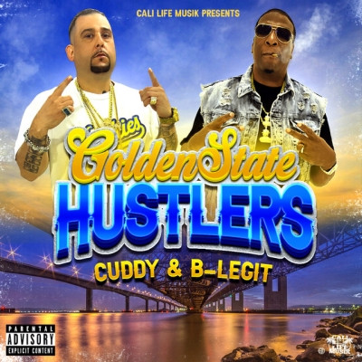 Cuddy & B-Legit - Golden State Hustlers (2022) [FLAC]