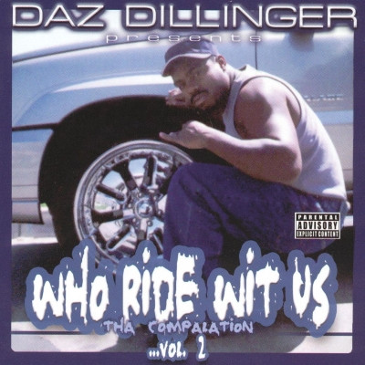 Daz Dillinger 2002 Who Ride Wit Us Tha Compilation Vol. 2 FLAC