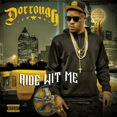Dorrough 2017 Ride Wit Me FLAC