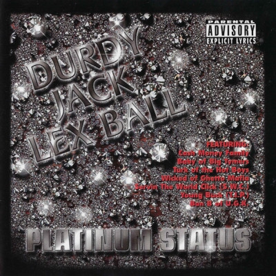 Durdy Jack Lex Ball - Platinum Status (1999) [FLAC]