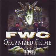 FWC - Organized Crime (1998) [CD] [FLAC]