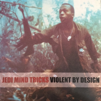 Jedi Mind Tricks - Violent By Design (2003) [Vinyl] [FLAC] [24-96]