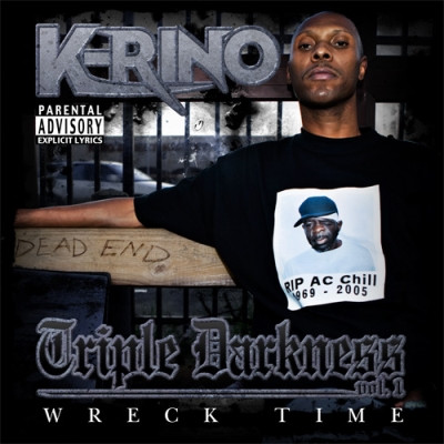 K-Rino - Triple Darkness Vol 1 (Wreck Time) (2008) [FLAC]