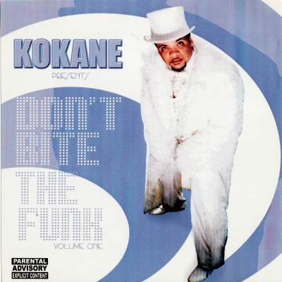 Kokane - Don't Bite The Funk Vol.1 (2004) [FLAC]