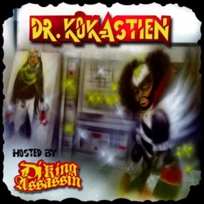 Kokane 2012 Dr. Kokastien Hosted By DJ King Assassin FLAC