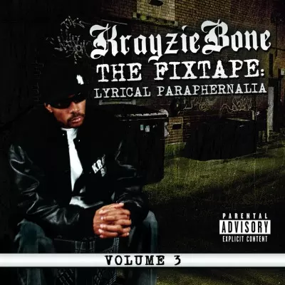 Krayzie Bone - The Fixtape Volume 3 Lyrical Paraphernalia (2010) [FLAC]