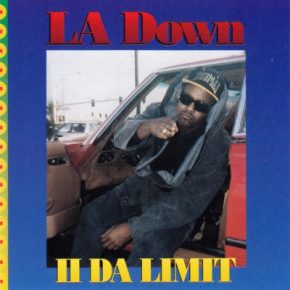 LA Down 1993 II Da Limit FLAC